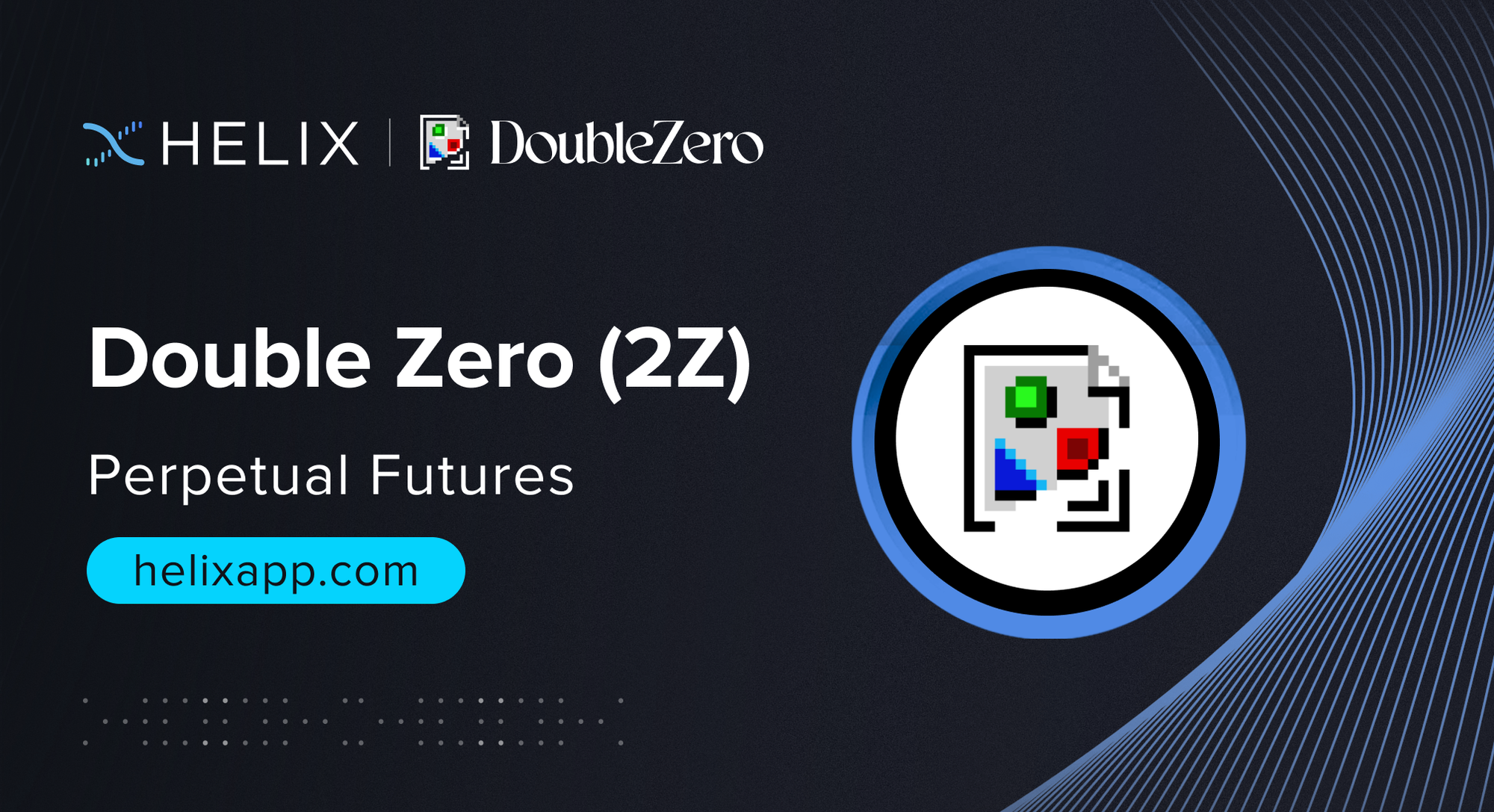 Decentralized DoubleZero (2Z) Perpetual Futures Listing on Helix