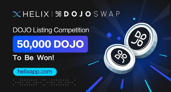 [CLOSED] DojoSwap (DOJO) Listing Competition with 50,000 DOJO in Rewards