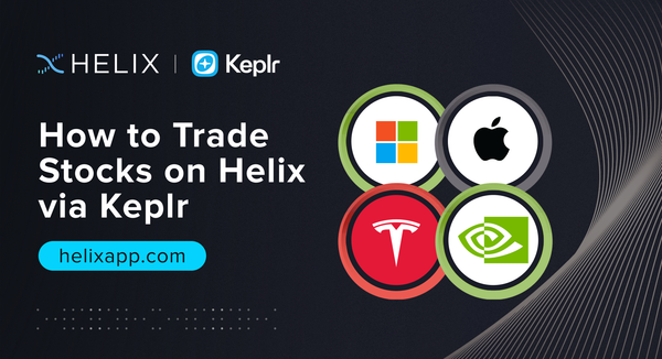 How to Trade Stocks on Helix via Keplr