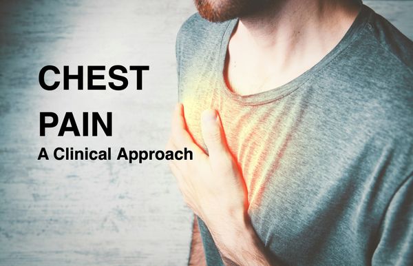 Clinical Approach to Chest Pain