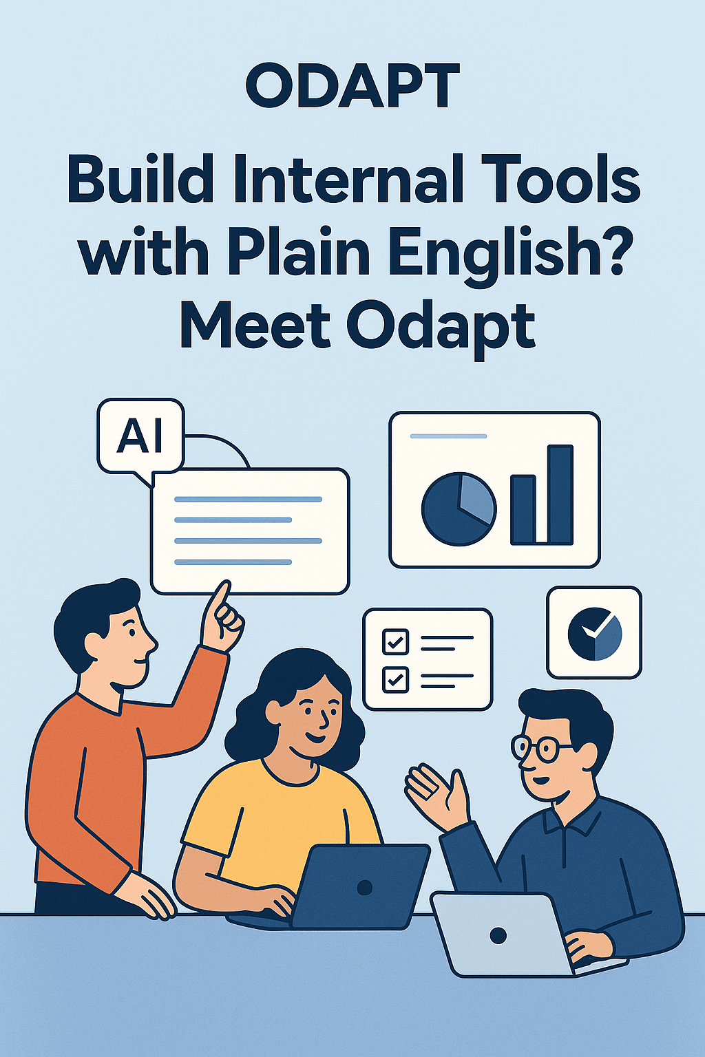 Odapt: No-Code AI Tool for Internal Software