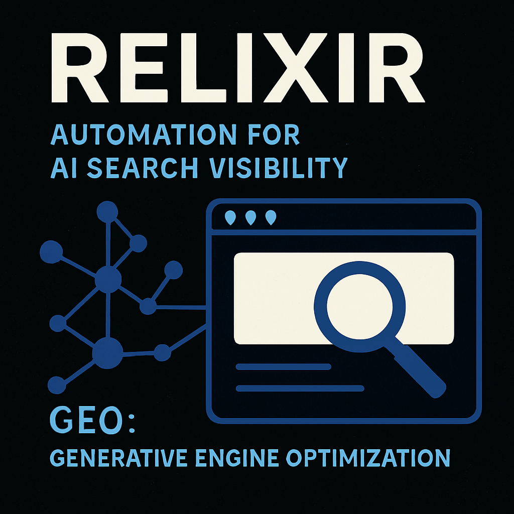 Relixir and the Rise of GEO: How AI Search Is Replacing SEO
