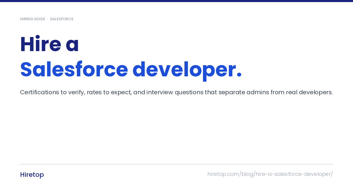 Hire a Salesforce Developer: A Complete Guide