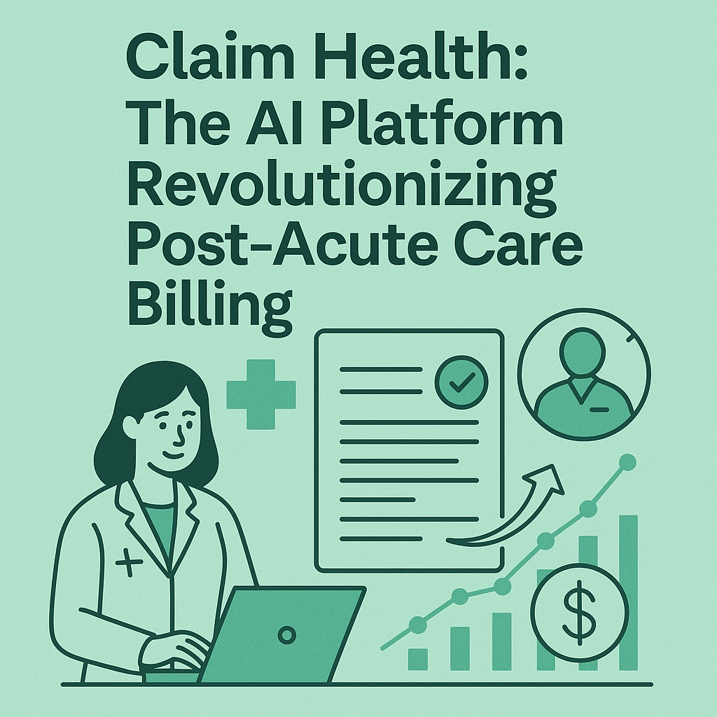 Claim Health - The first AI revenue platform for post-acute healthcare