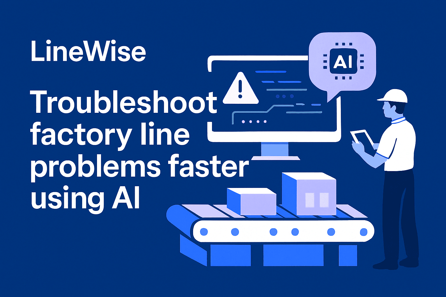 LineWise - Troubleshoot factory line problems faster using AI