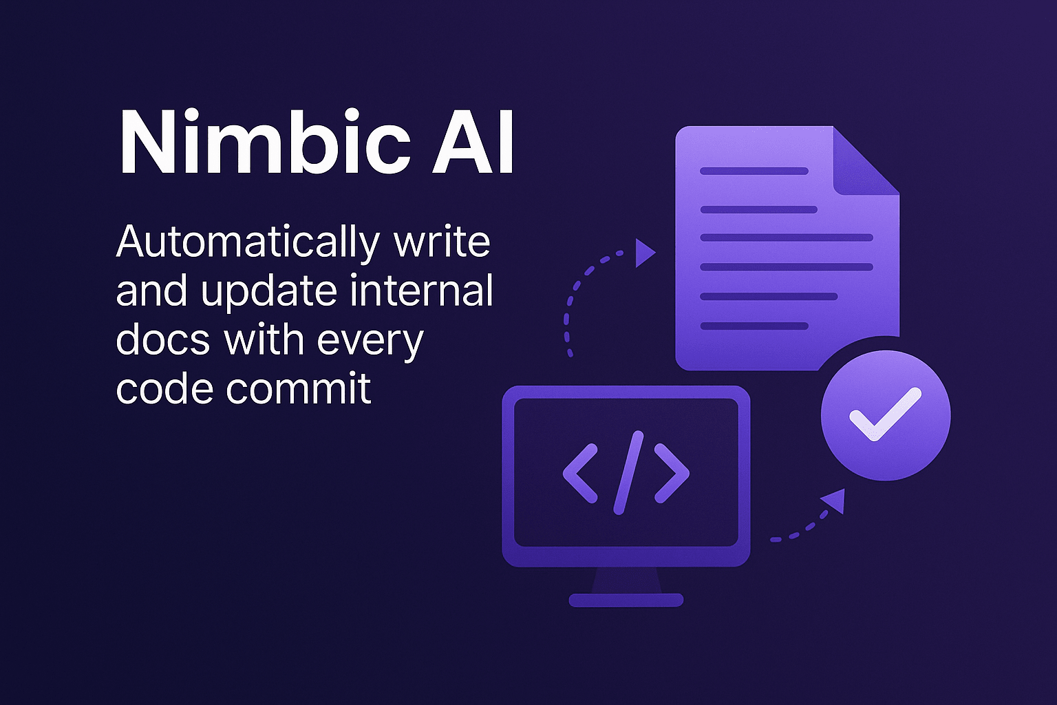 Nimbic AI - Automatically write and update internal docs with every code commit.