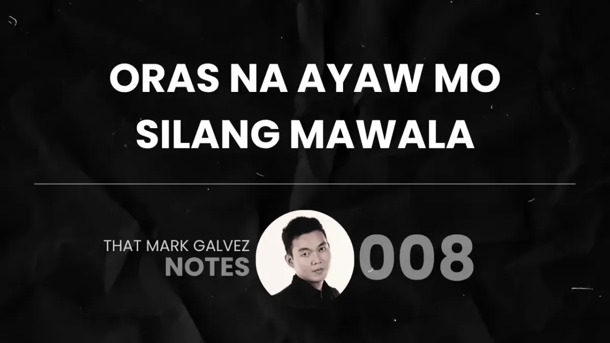 Ayaw maghintay ng oras.