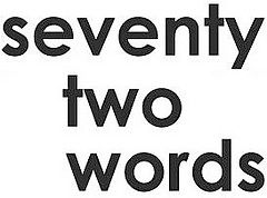 Can You Blog in Exactly 72 Words?