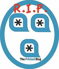 The Printed Blog: Dumb Idea Finally Drops Dead