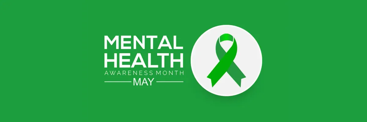 May is Mental Health Awareness Month