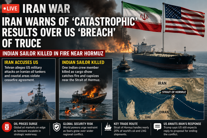 Iran Warns of ‘Catastrophic’ Fallout Amid US Truce Dispute; Indian Sailor Killed Near Hormuz