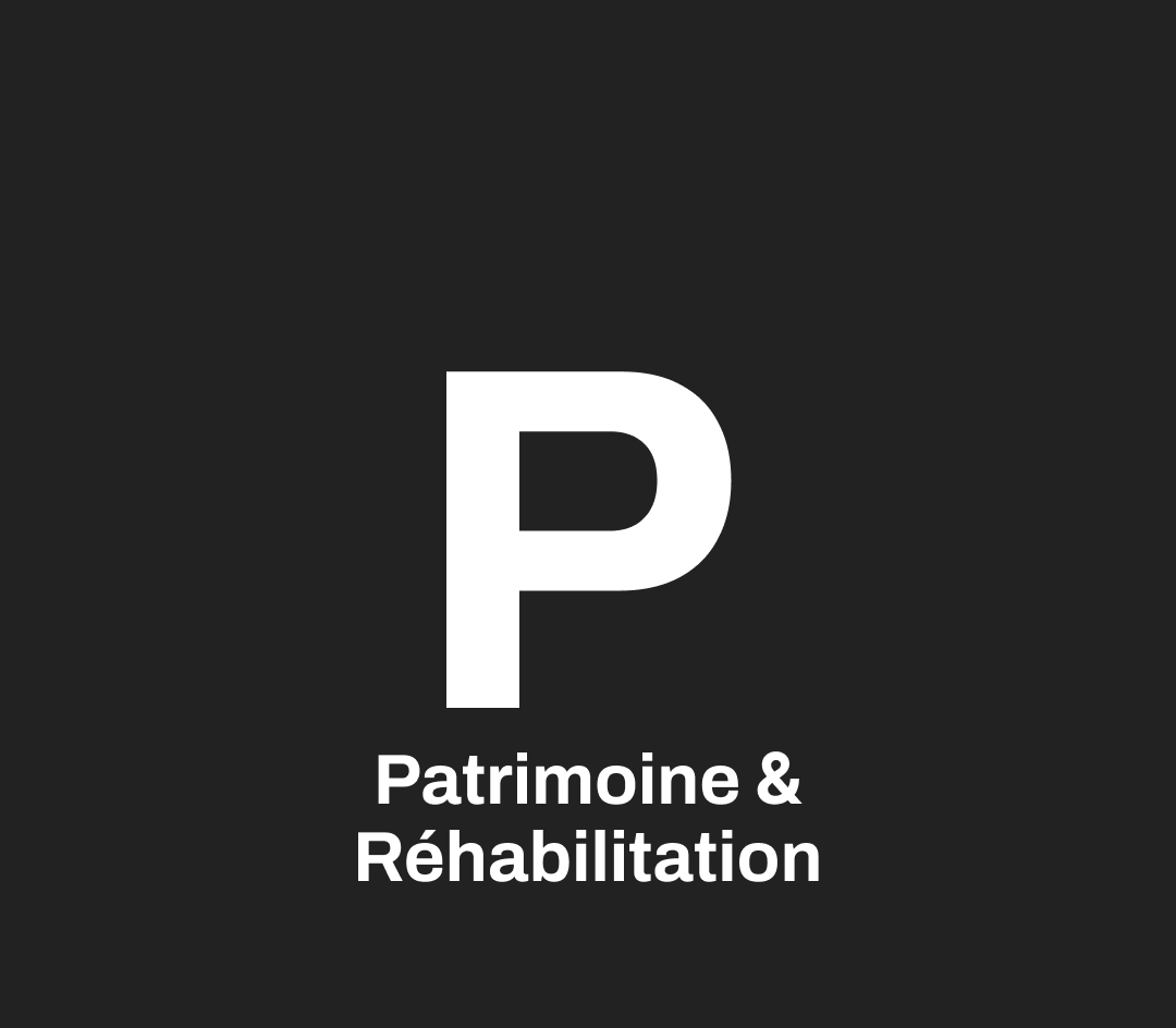Patrimoine & réhabilitation