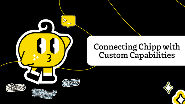 🎥 Custom Capabilities Replay & Chipp + Softr Invite