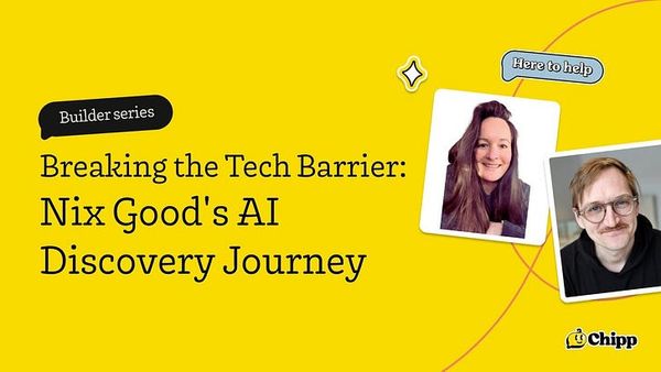 Breaking the Tech Barrier: Nix Good's AI Discovery Journey
