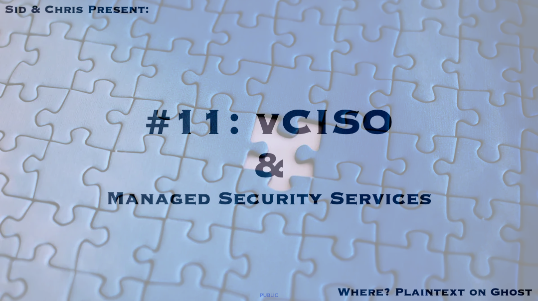 # 11. vCISO and Managed Security Services