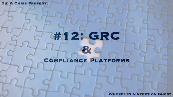 # 12. GRC and Compliance Platforms