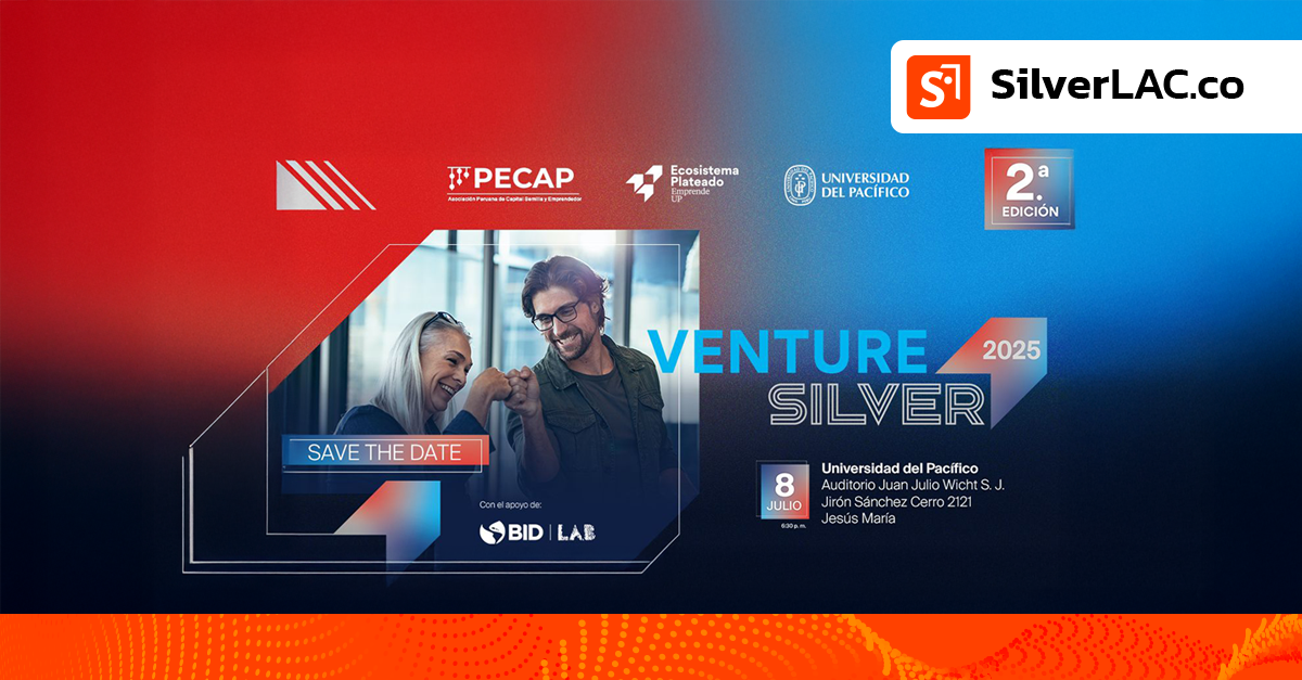 Venture Silver 2025: impulsando la Economía Plateada desde Perú