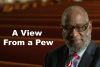 A View from a Pew: When It’s Time to Go