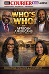 COMING MARCH 2026: Courier Eco Latino Newspaper to Release Their Annual Who's Who of African Americans” Edition