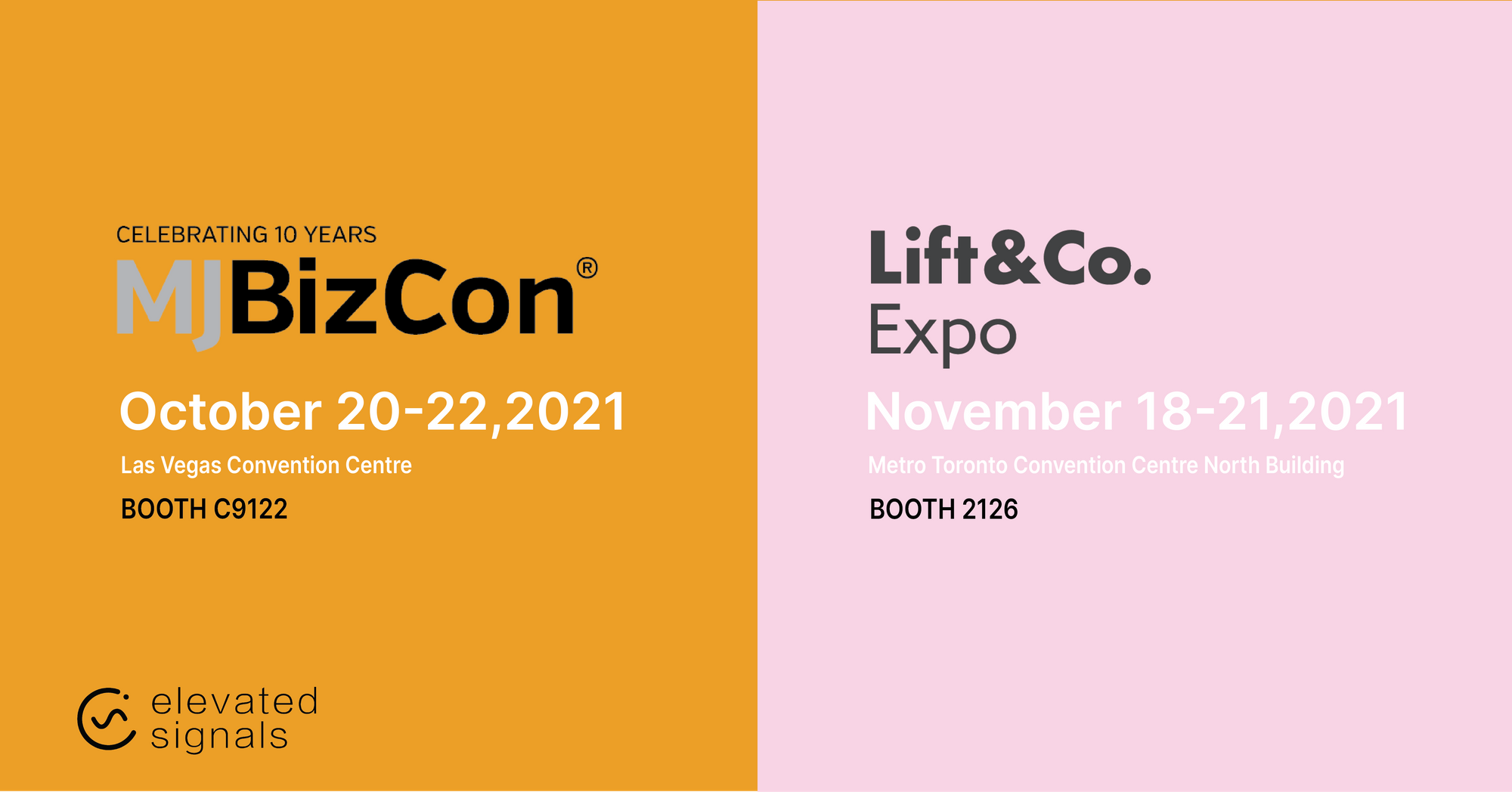 Elevated Signals at MJ Biz Con & Lift!