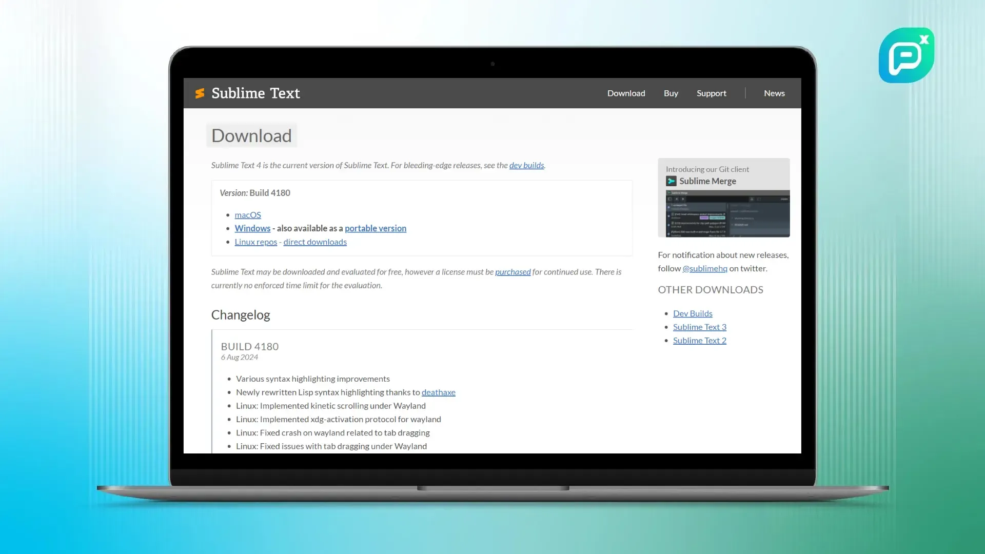 ภาพแสดงหน้าจอแล็ปท็อปที่เปิดเว็บไซต์สำหรับดาวน์โหลด **Sublime Text** ซึ่งเป็นโปรแกรมแก้ไขโค้ดยอดนิยม มีตัวเลือกดาวน์โหลดสำหรับระบบปฏิบัติการต่าง ๆ เช่น macOS, Windows และ Linux พร้อมรายละเอียด Changelog ของ **Build 4180** ที่แสดงการปรับปรุงและแก้ไขล่าสุด.