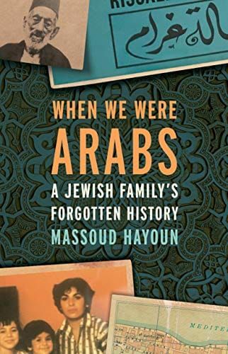 Memoir of a Jewish Arab