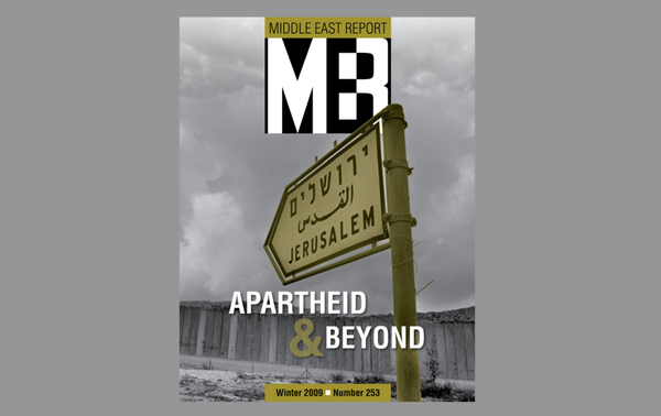 Revisiting MERIP Coverage of Israel as an Apartheid State