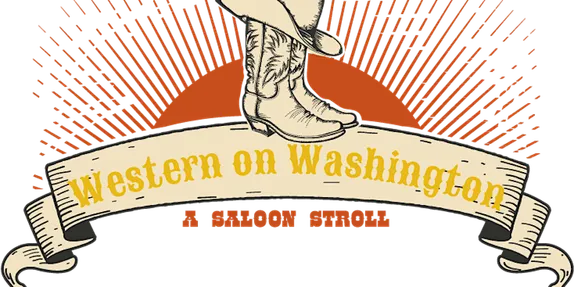 Western on Washington - A Saloon Stroll