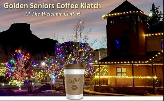 9AM Golden Seniors - Coffee Klatch @ Golden Welcome Center