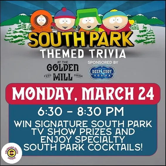 6:30-8:30PM South Park Trivia @ Golden Mill