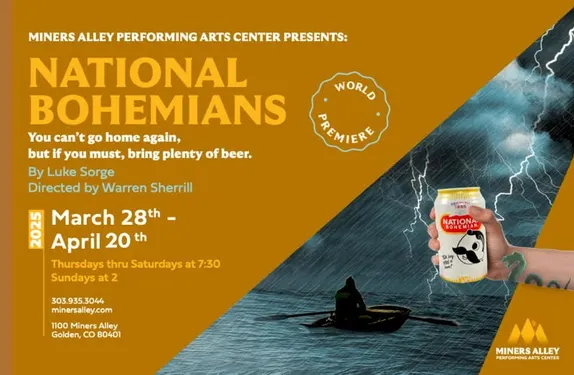 7:30PM FINAL WEEKEND: National Bohemians @ Miners Alley Performing Arts Center