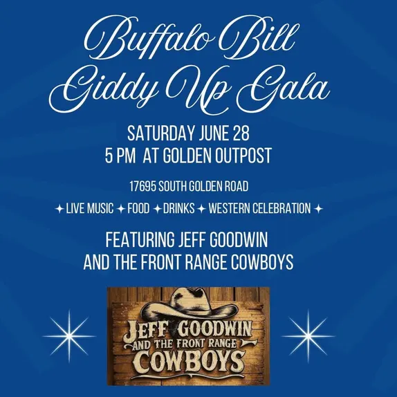 5-10PM Buffalo Bill Giddy Up Gala @ Golden Hayride Outpost