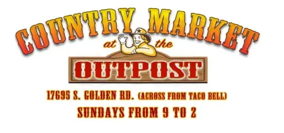 10AM-3PM Country Market @ Golden Hayride Outpost