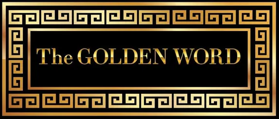 The Golden Word - 9/25/25
