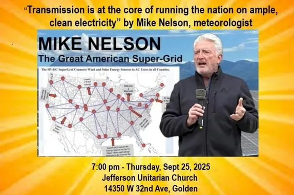 7PM The Great American Super-Grid by Meteorologist Mike Nelson @ Jeffco Unitarian Church