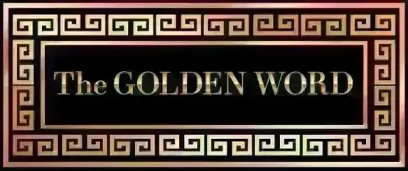 The Golden Word - 05/18/26