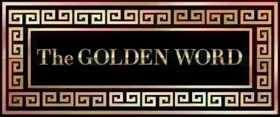 The Golden Word - 07/31/26