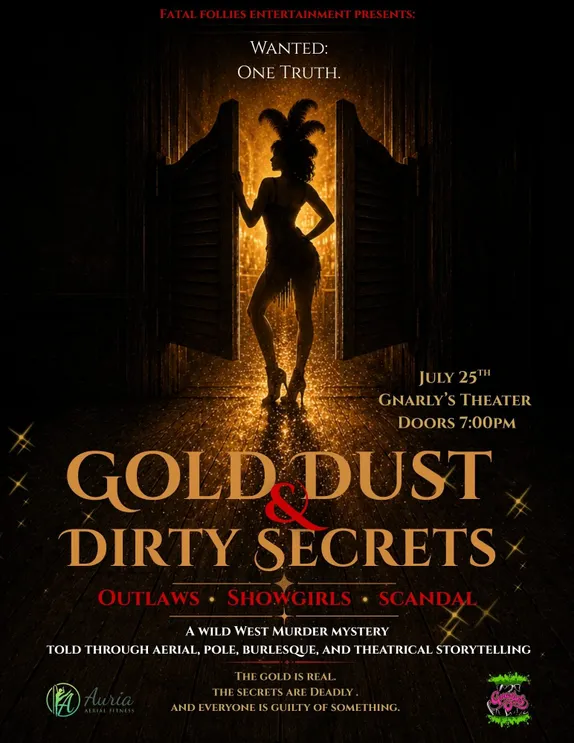8-10PM Gold Dust & Dirty Secrets @ Gnarly's