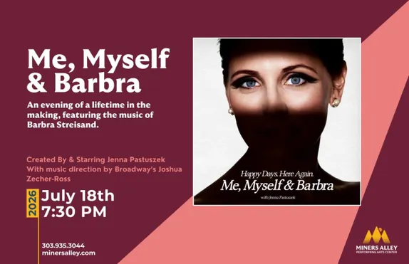 7:30PM "Me, Myself, & Barbra" featuring the music of Barbra Streisand @ Miners Alley Performing Arts Center