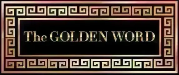 The Golden Word - 08/03/26
