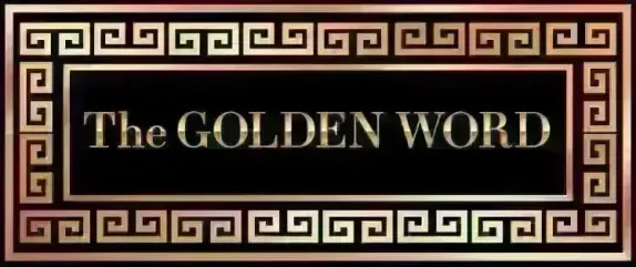 The Golden Word - 08/08/26