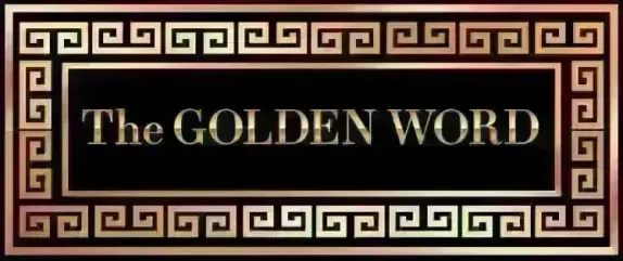 The Golden Word - 08/07/26