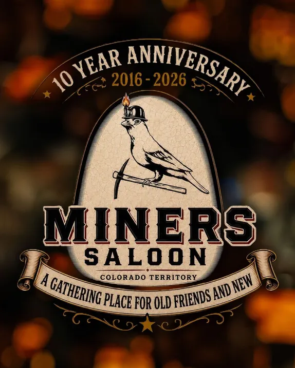 12-11PM 10th Year Anniversary Party @ Miners Saloon