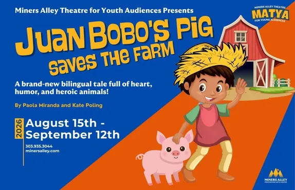 1PM Juan Bobo's Pig Saves the Farm @ Miners Alley Playhouse