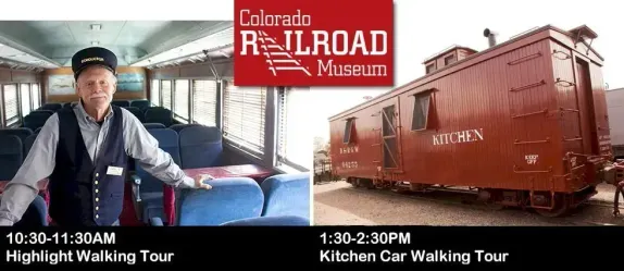 10:30 and 1:30 Tours @ Colorado Railroad Museum