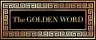 The Golden Word - 08/12/26