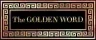 The Golden Word - 08/06/26