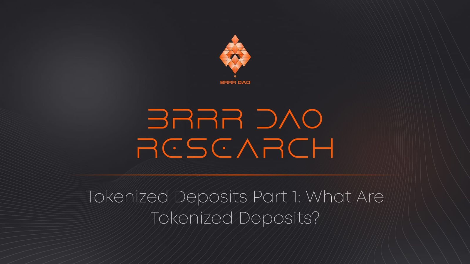 Tokenized Deposits Part 1: What Are Tokenized Deposits?
