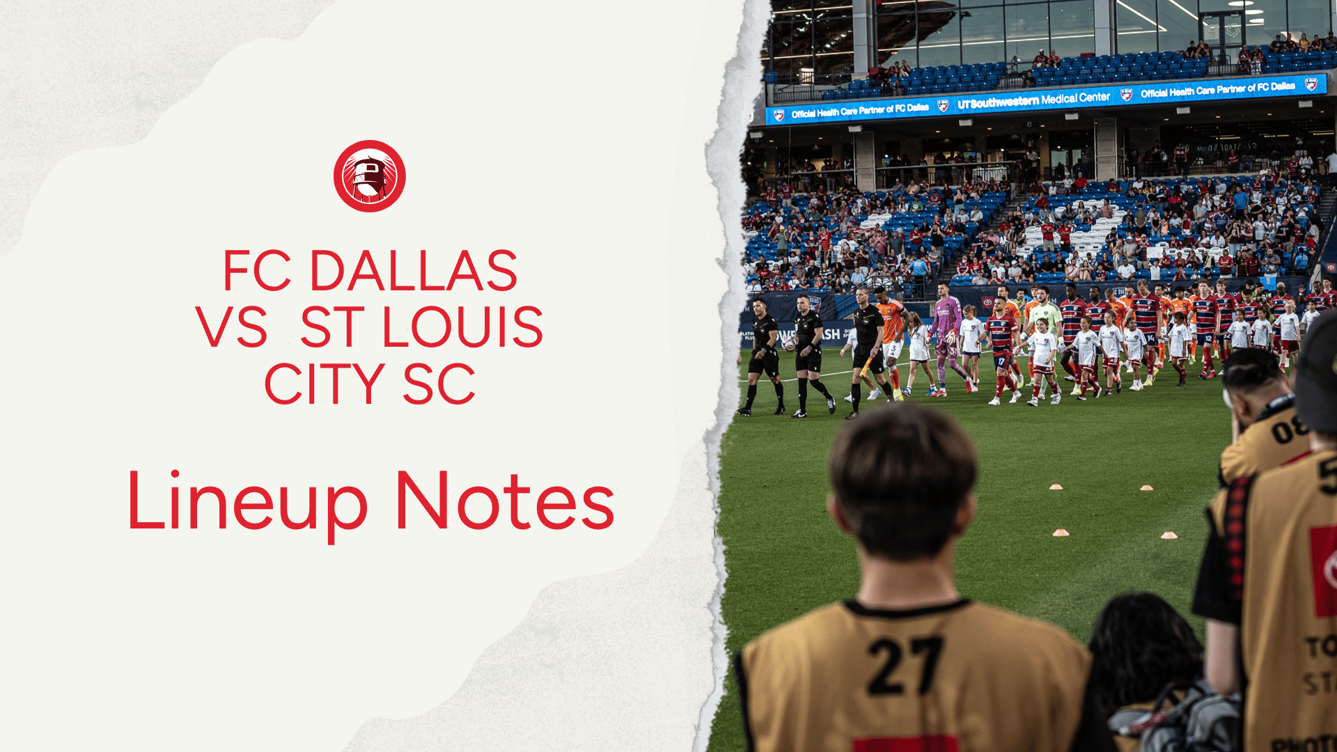 FC Dallas vs St. Louis CITY SC: Lineup notes 📝