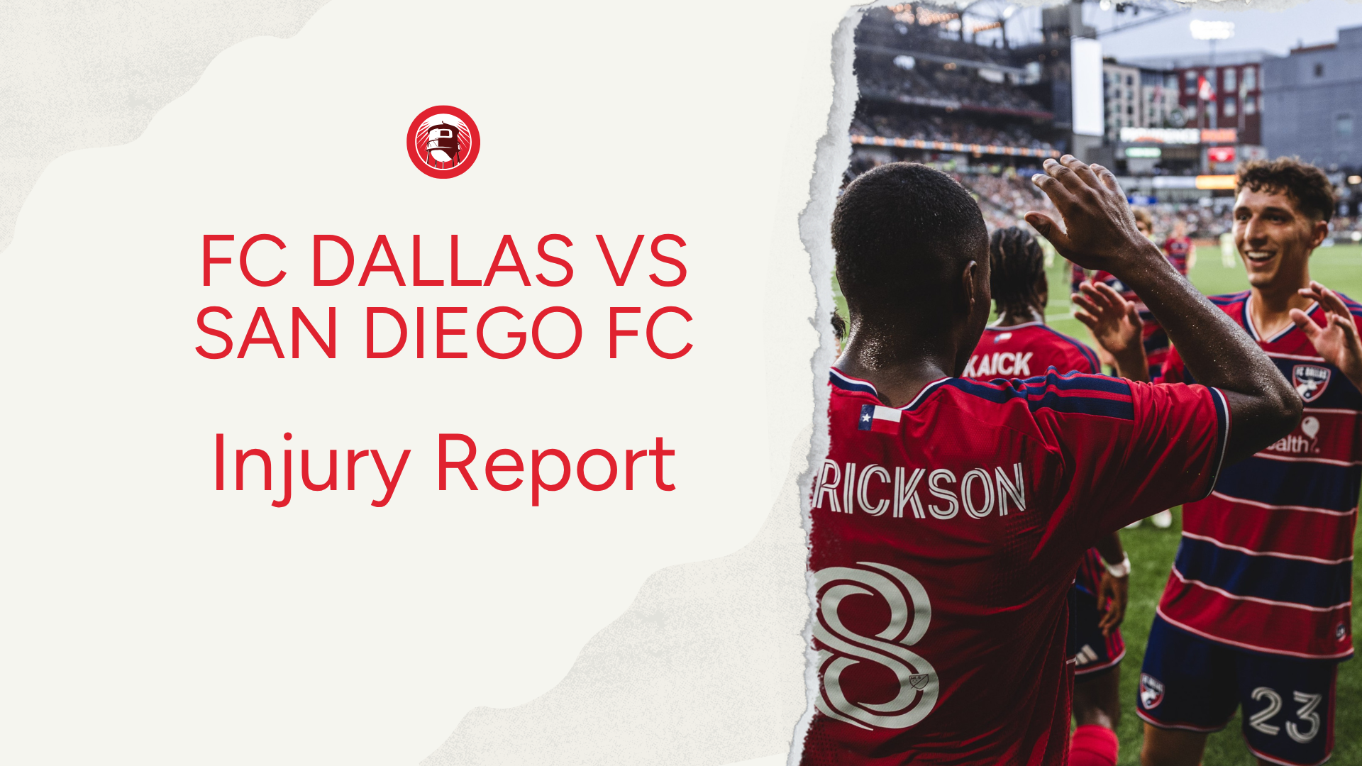 FC Dallas Injury Report vs. San Diego FC: Who Is In and Who Is Out?